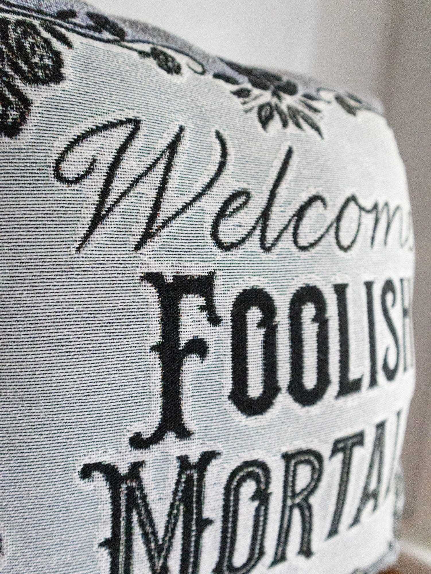 Halloween Pillow: Welcome Foolish Mortals